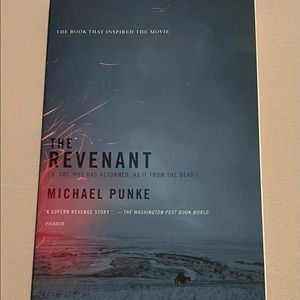 The Revenant by Michael Punke (Soft Cover)
